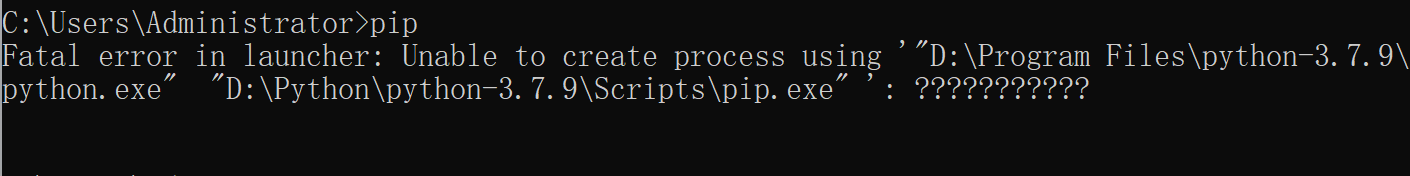 pip Fatal error in launcher: Unable to create process using ‘”D:\Program Files\python-3.7.9\python.exe”  “D:\Python\python-3.7.9\Scripts\pip.exe” ‘: ???????????-完美源码