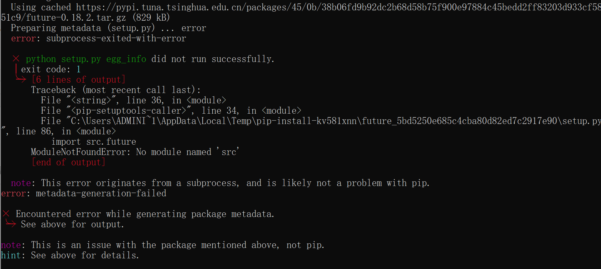 python future   Preparing metadata (setup.py) ... error   error: subprocess-exited-with-error    × python setup.py egg_info did not run successfully.   │ exit code: 1